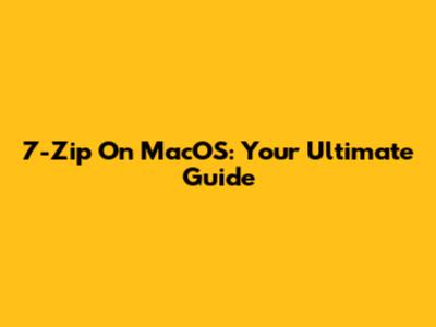 7-Zip On MacOS: Your Ultimate Guide