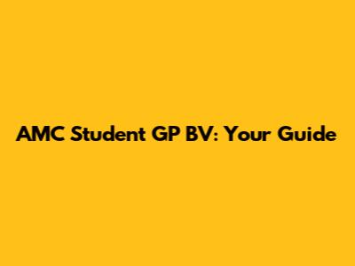 AMC Student GP BV: Your Guide