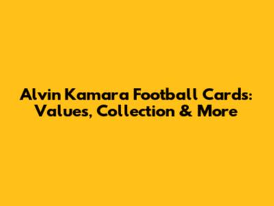 Alvin Kamara Football Cards: Values, Collection & More
