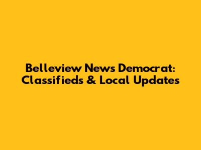 Belleview News Democrat: Classifieds & Local Updates