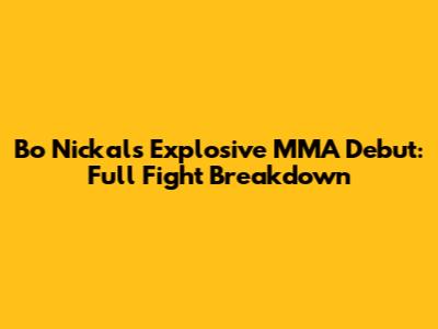 Bo Nickal's Explosive MMA Debut: Full Fight Breakdown