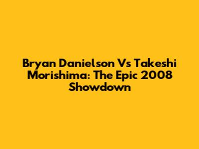 Bryan Danielson Vs Takeshi Morishima: The Epic 2008 Showdown