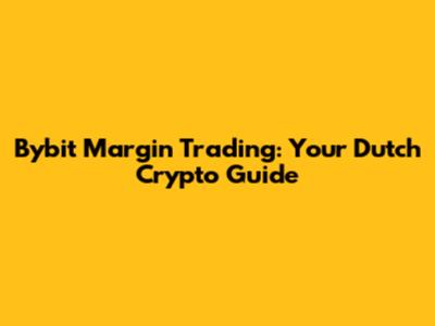 Bybit Margin Trading: Your Dutch Crypto Guide