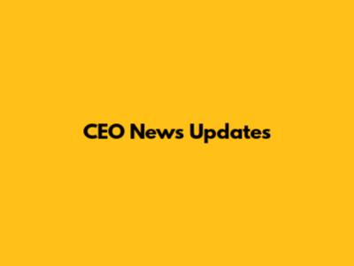 CEO News Updates