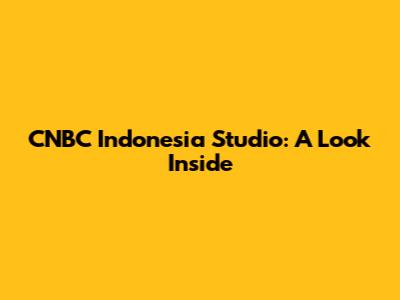 CNBC Indonesia Studio: A Look Inside