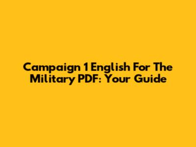 Campaign 1 English For The Military PDF: Your Guide