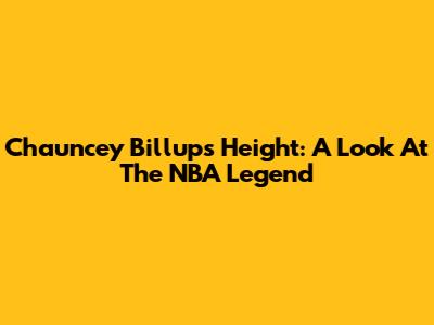 Chauncey Billups Height: A Look At The NBA Legend