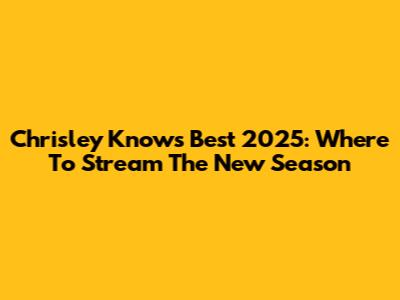 Chrisley Knows Best 2025: Where To Stream The New Season
