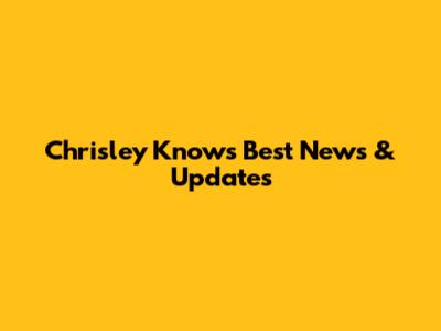 Chrisley Knows Best News & Updates