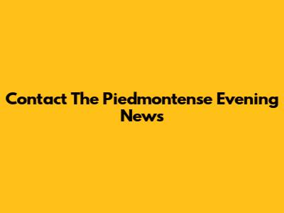 Contact The Piedmontense Evening News