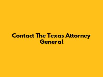 Contact The Texas Attorney General