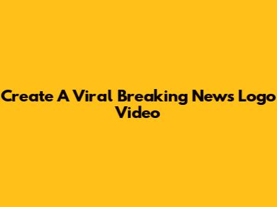 Create A Viral Breaking News Logo Video
