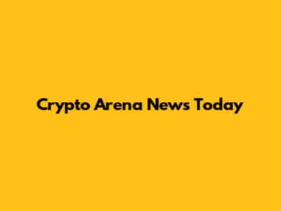 Crypto Arena News Today