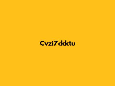 Cvzi7ckktu