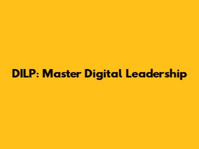 DILP: Master Digital Leadership