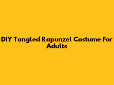 DIY Tangled Rapunzel Costume For Adults