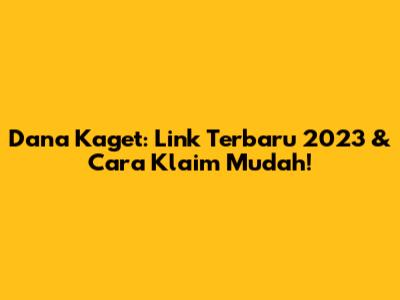 Dana Kaget: Link Terbaru 2023 & Cara Klaim Mudah!