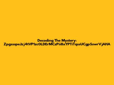 Decoding The Mystery: ZpgssspeJzj4tVP1zc0LDErMCzPii8xYPTiTqssUCgpSswrVjAHA
