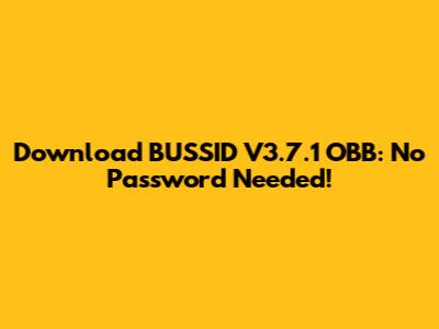 Download BUSSID V3.7.1 OBB: No Password Needed!