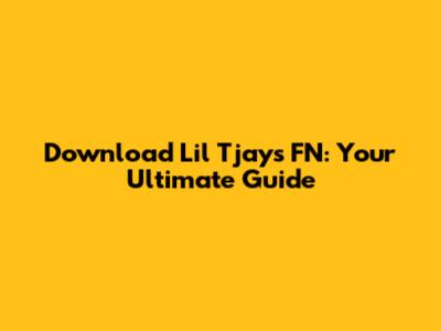 Download Lil Tjay's "FN": Your Ultimate Guide