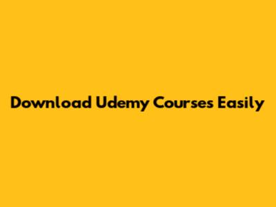 Download Udemy Courses Easily