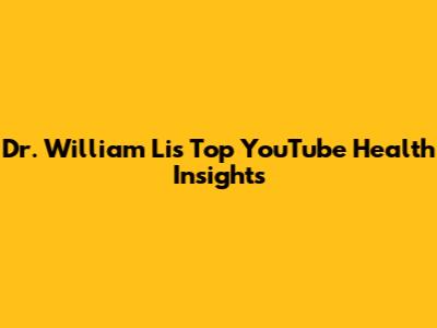 Dr. William Li's Top YouTube Health Insights