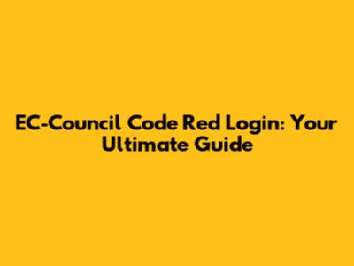EC-Council Code Red Login: Your Ultimate Guide