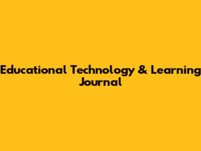 Educational Technology & Learning Journal