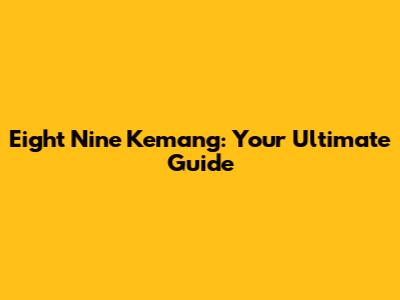 Eight Nine Kemang: Your Ultimate Guide