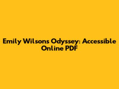 Emily Wilson's Odyssey: Accessible Online PDF