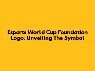 Esports World Cup Foundation Logo: Unveiling The Symbol
