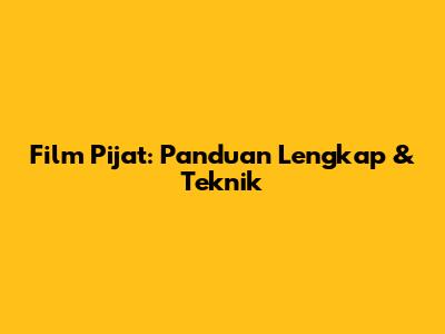 Film Pijat: Panduan Lengkap & Teknik
