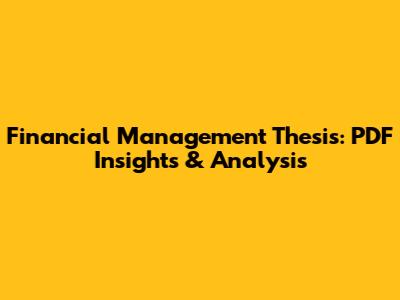 Financial Management Thesis: PDF Insights & Analysis