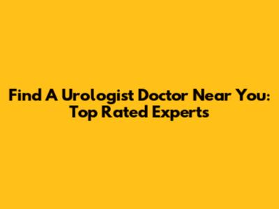 Find A Urologist Doctor Near You: Top Rated Experts