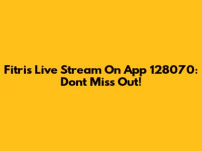 Fitri's Live Stream On App 128070: Don't Miss Out!