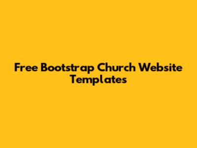 Free Bootstrap Church Website Templates