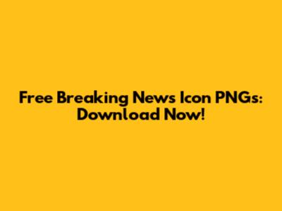 Free Breaking News Icon PNGs: Download Now!