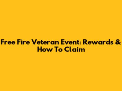 Free Fire Veteran Event: Rewards & How To Claim
