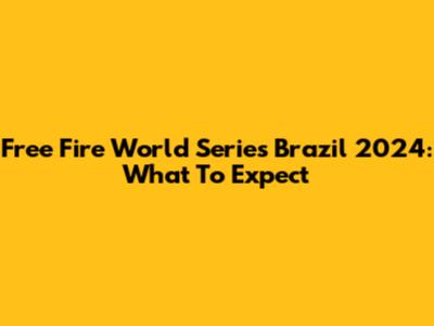 Free Fire World Series Brazil 2024: What To Expect