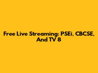 Free Live Streaming: PSEi, CBCSE, And TV 8