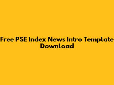 Free PSE Index News Intro Template Download