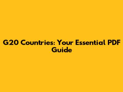 G20 Countries: Your Essential PDF Guide