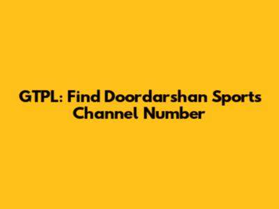 GTPL: Find Doordarshan Sports Channel Number