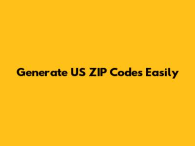 Generate US ZIP Codes Easily