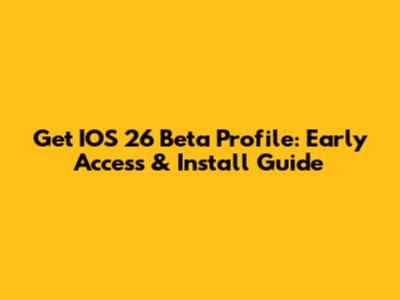 Get IOS 26 Beta Profile: Early Access & Install Guide