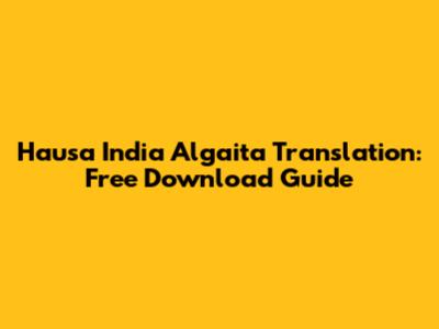 Hausa India Algaita Translation: Free Download Guide