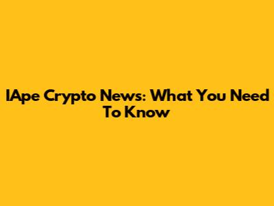 IApe Crypto News: What You Need To Know