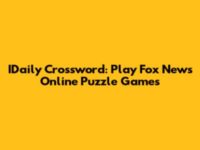 IDaily Crossword: Play Fox News Online Puzzle Games