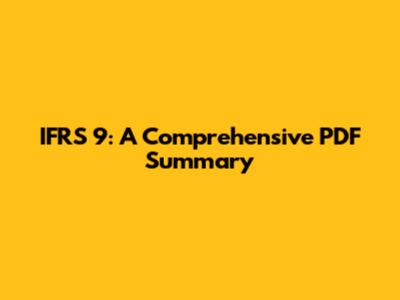 IFRS 9: A Comprehensive PDF Summary
