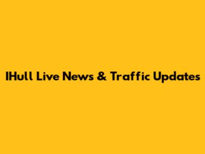 IHull Live News & Traffic Updates